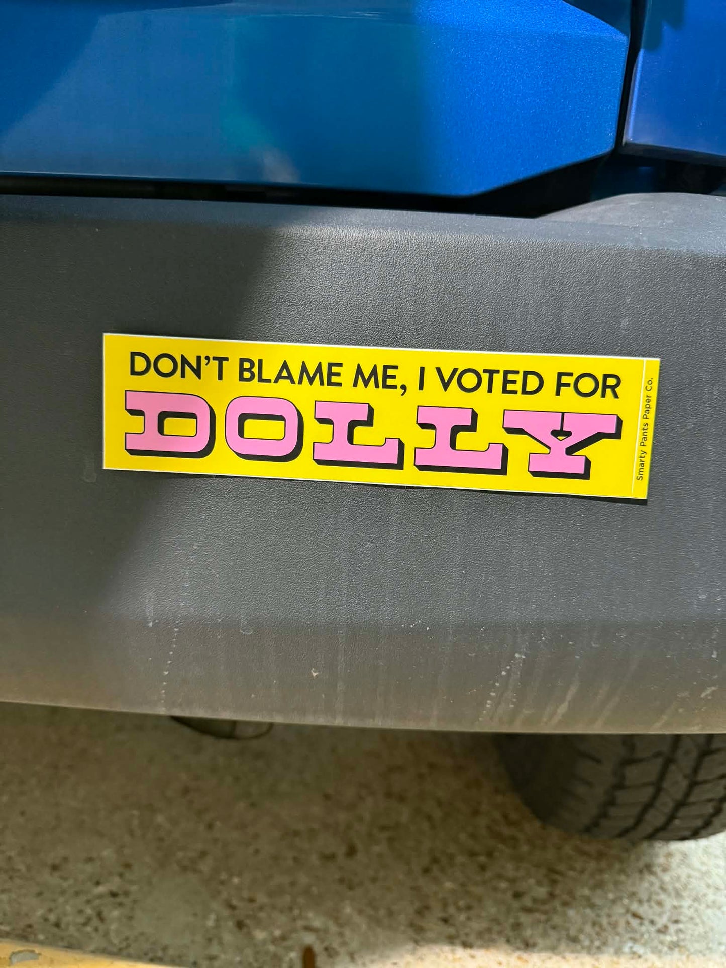 Don't Blame Me Bumper Sticker