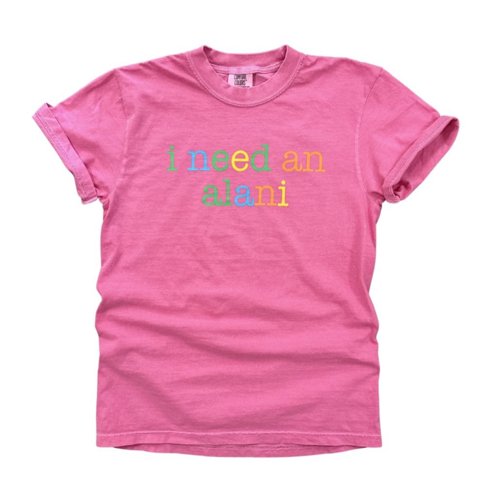 Need an Alani Tee