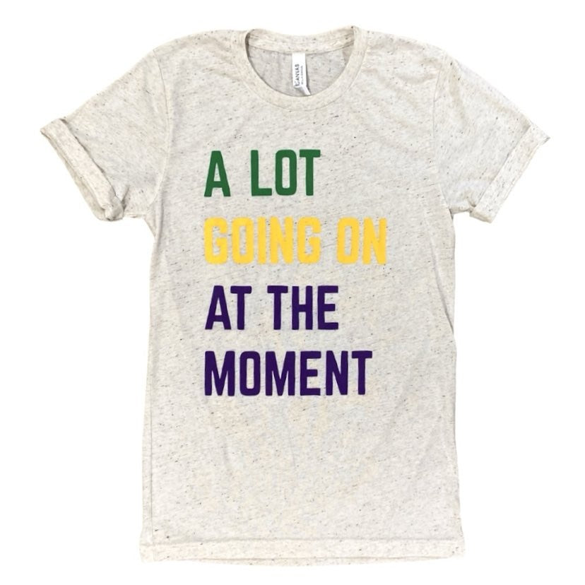 Mardi Gras A Lot Going On Tee