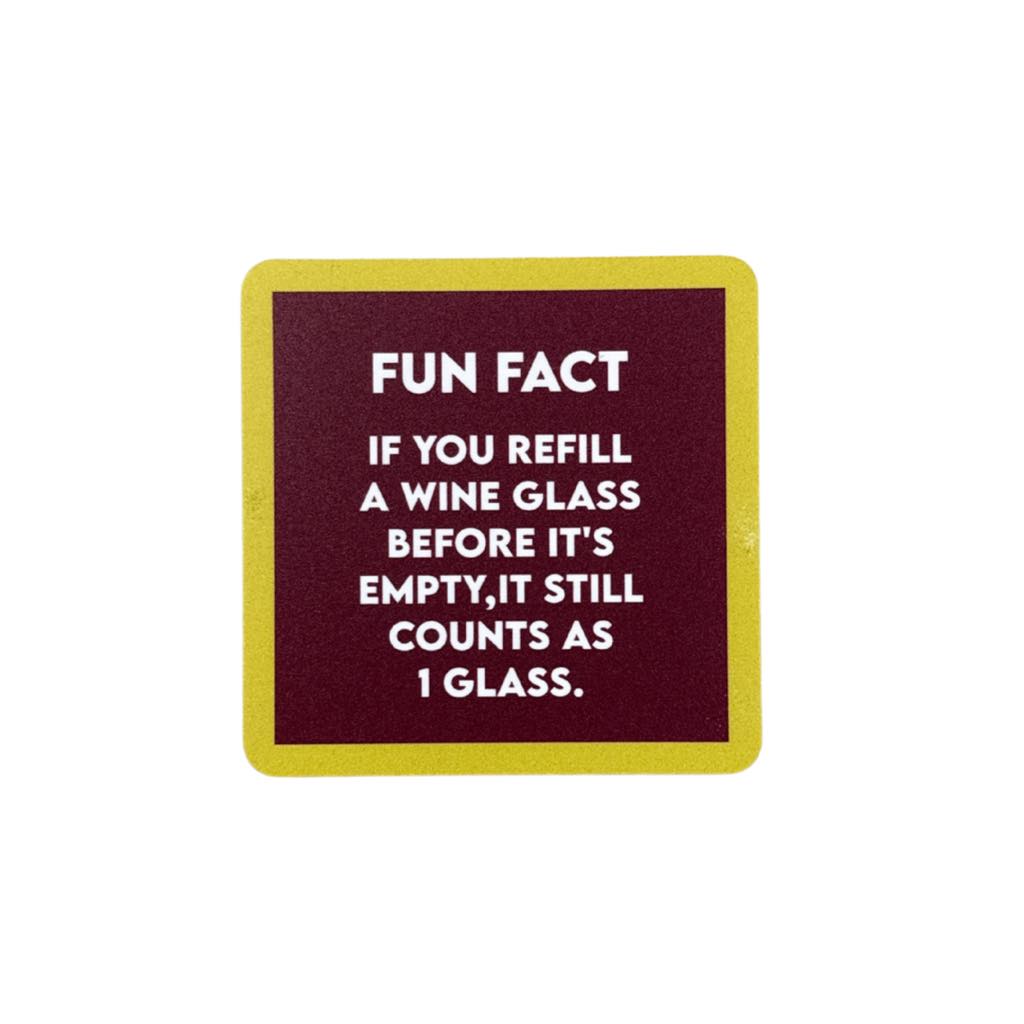 Refill Wine Glass Funny Coaster