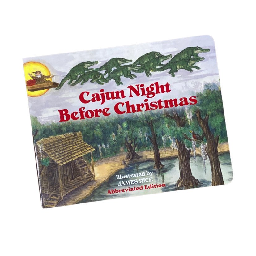 Cajun Night Before Christmas Abbreviated Edition