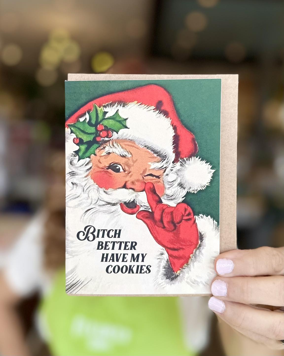 Better Have my Cookies Card