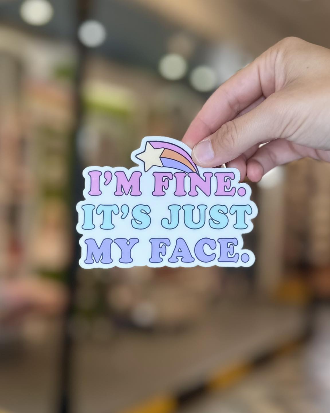 It's Just My Face Sticker
