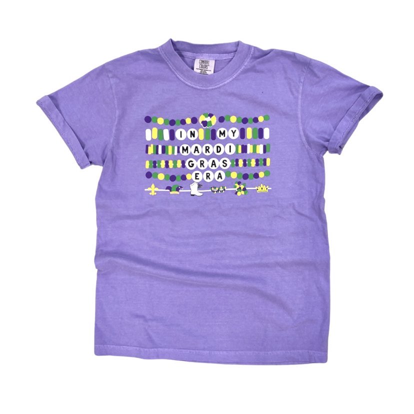 In My Mardi Gras Era Tee