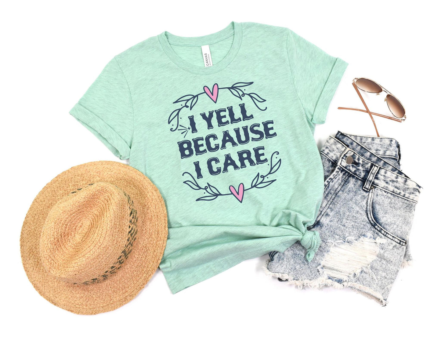 I Yell Because I Care Tee