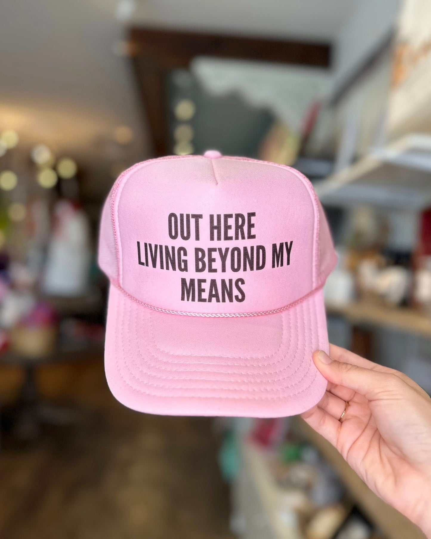 Beyond My Means Trucker Hat