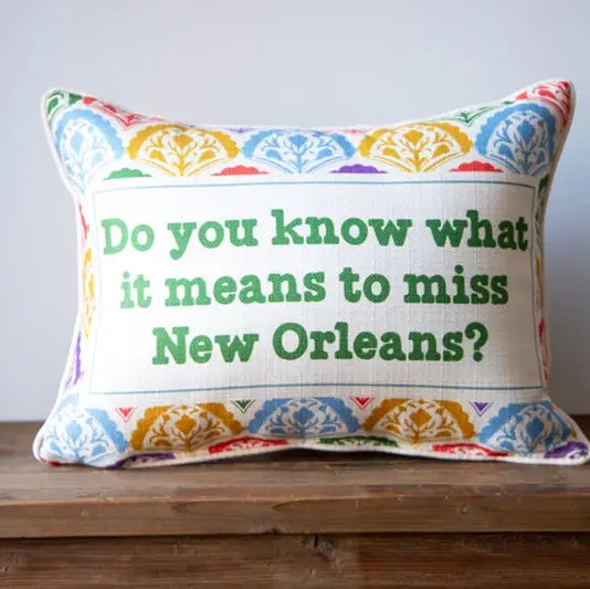 Do You Know What it Means Pillow