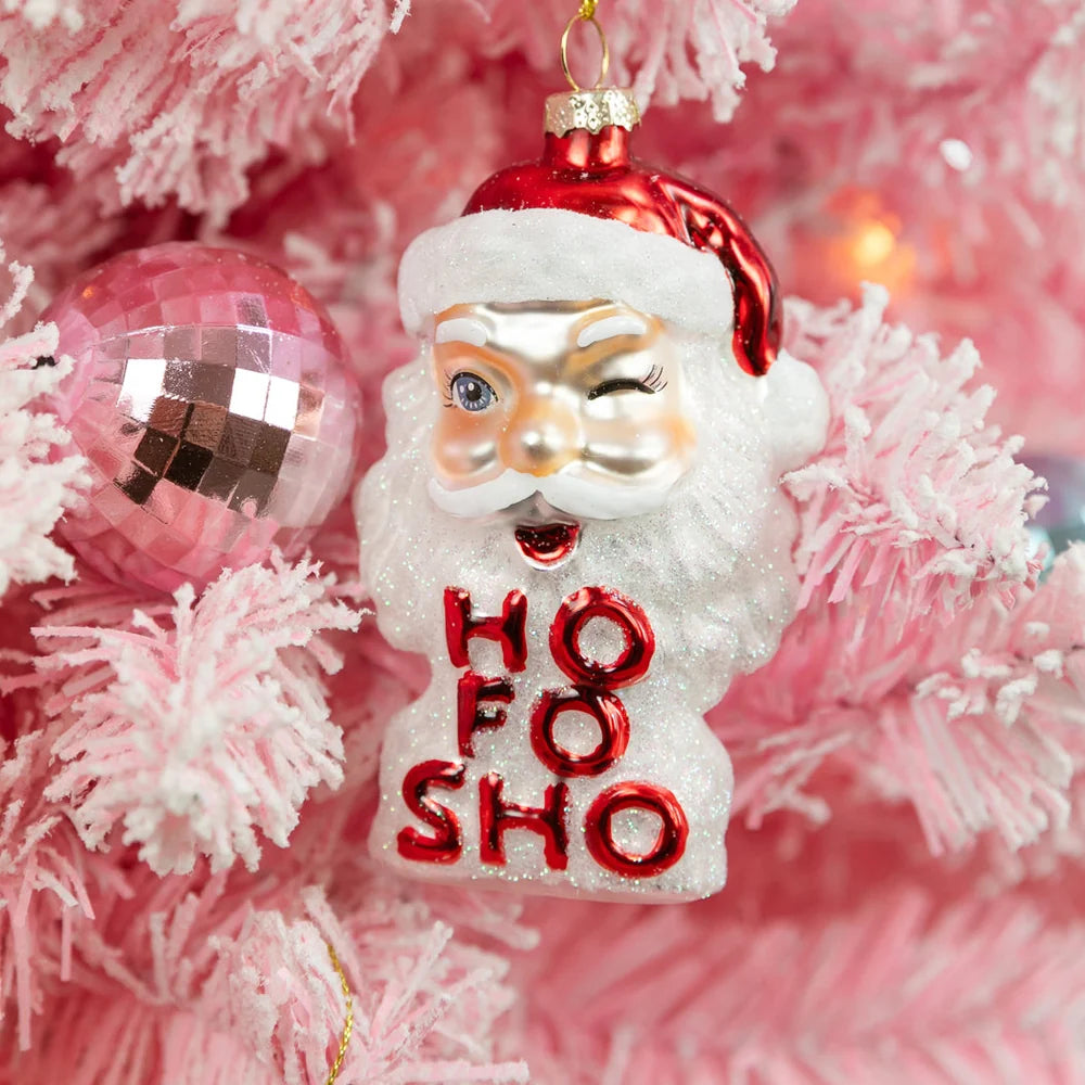 Ho Fo Sho Santa Ornament