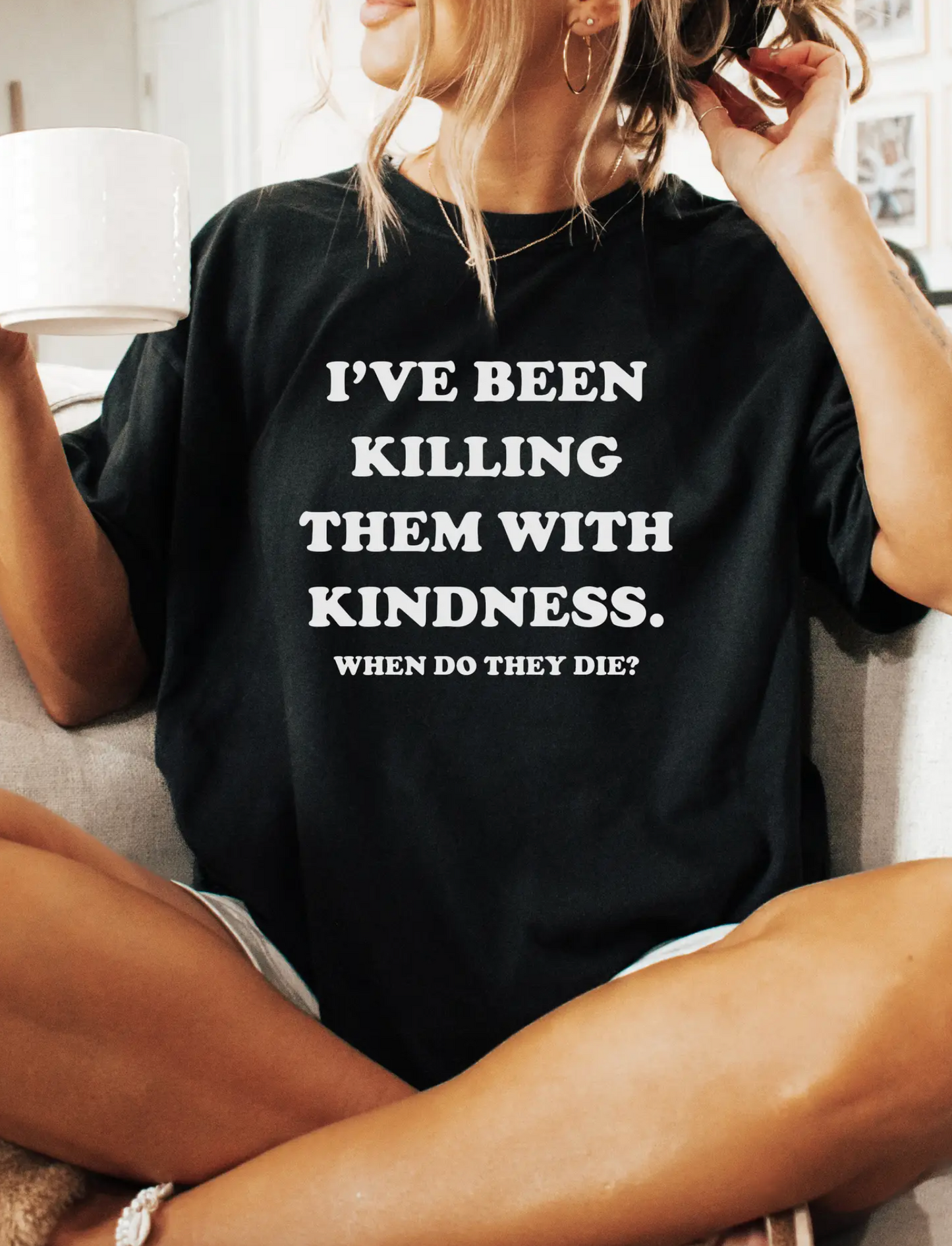 Killing with Kindness Tee