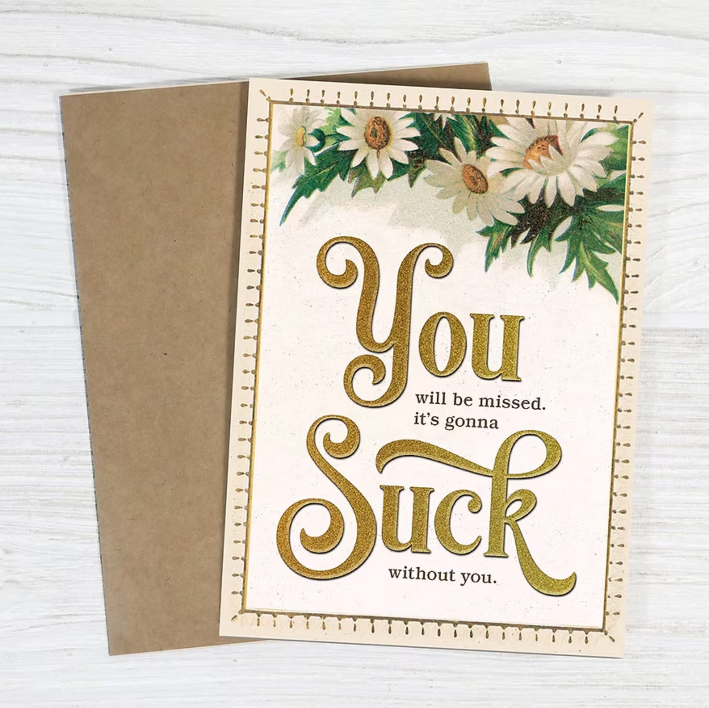 Gonna Suck without You Card