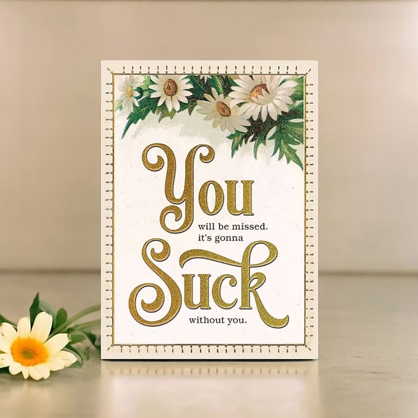 Gonna Suck without You Card
