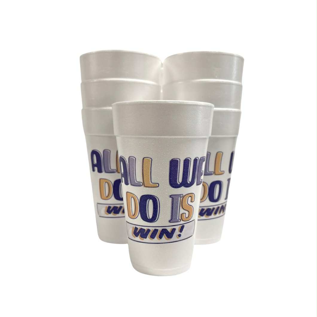 All We Do is Win Foam Cup Set