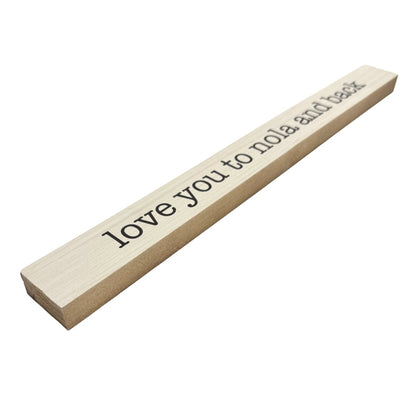 Love you to NOLA Shelf Bar
