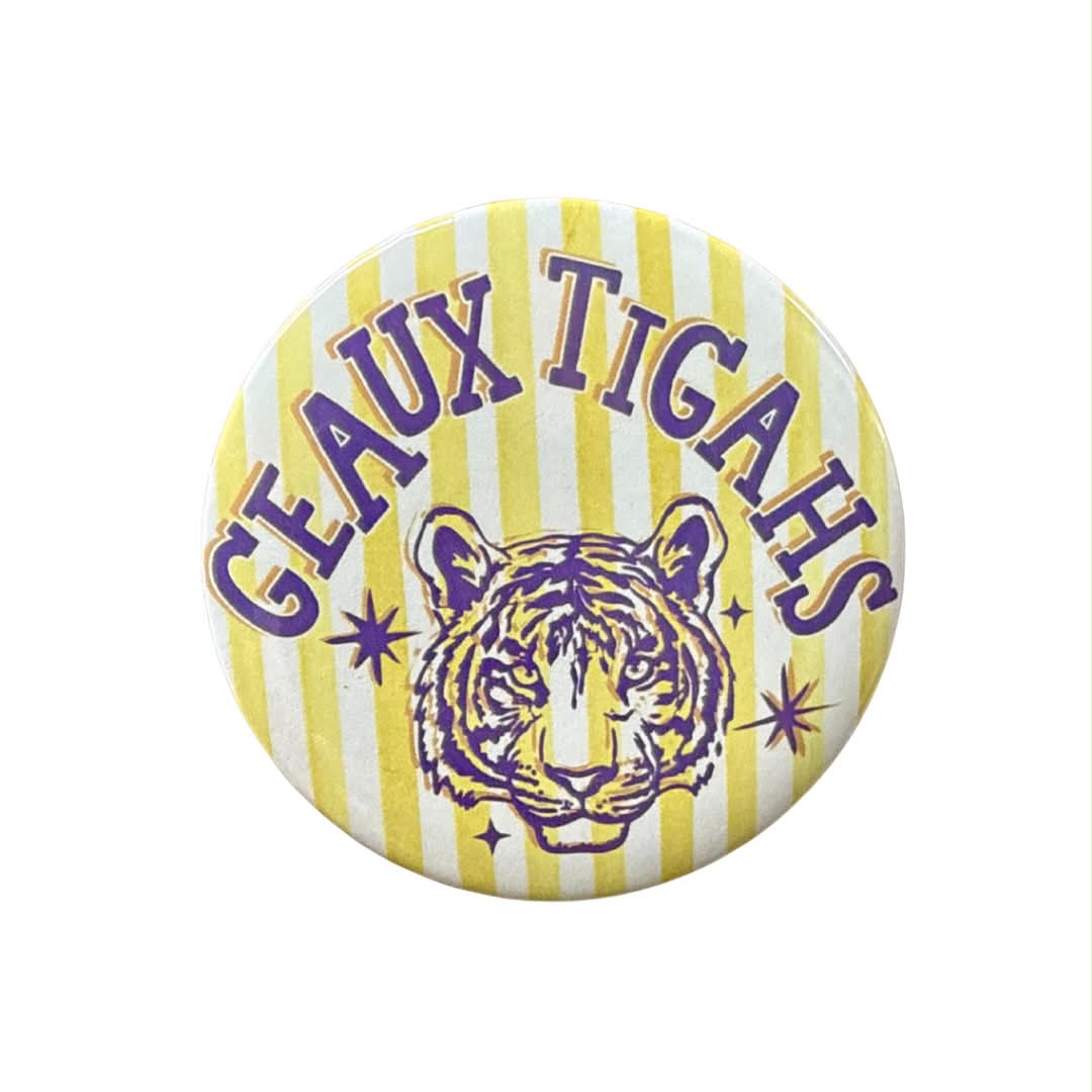 Geaux Tigahs Button