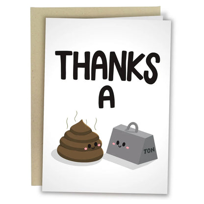 Thanks a Shit Ton Card