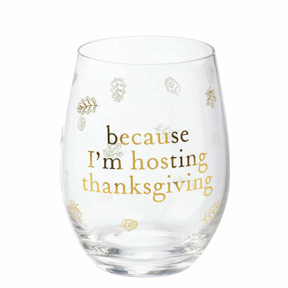 Hosting Thanksgiving Wine Glass