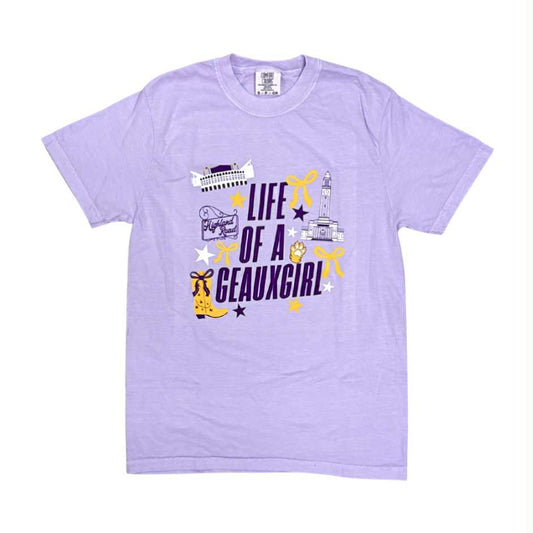 Life of a Geauxgirl Tee