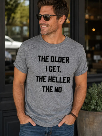 The Older I Get Tee