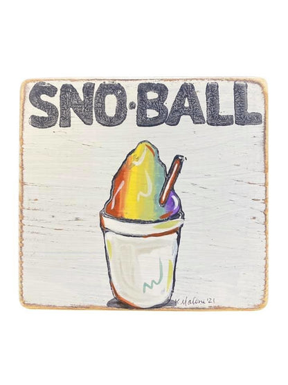 Sno-Ball Wood Sign