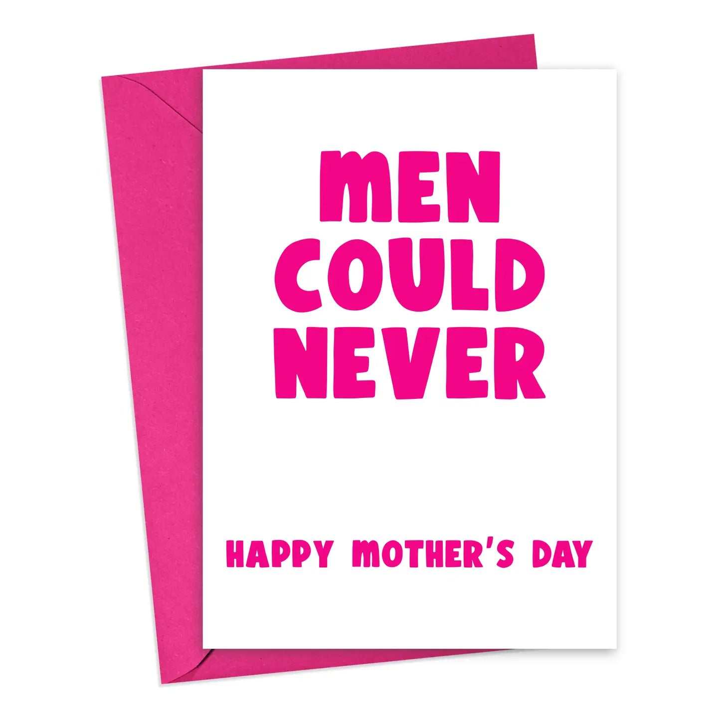 Men Could Never Card