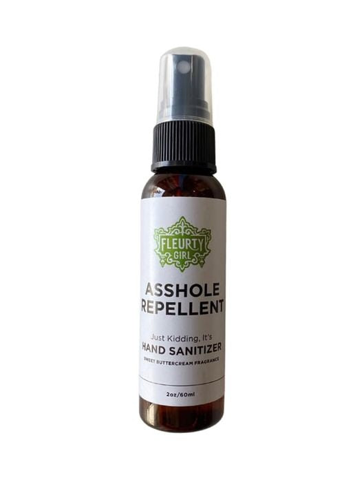 Asshole Repellent Hand Sanitizer