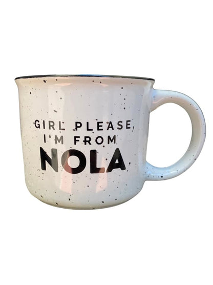 Girl, Please. I'm From NOLA Mug