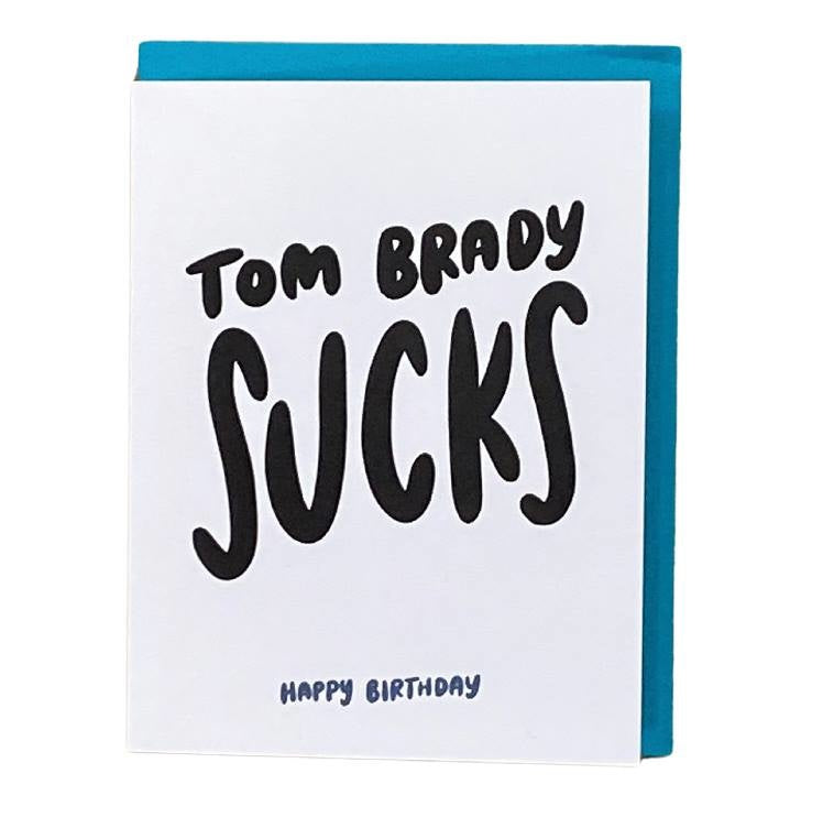 Tom Brady Sucks Card