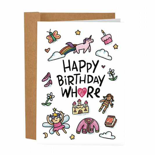 Happy Birthday Whore Card