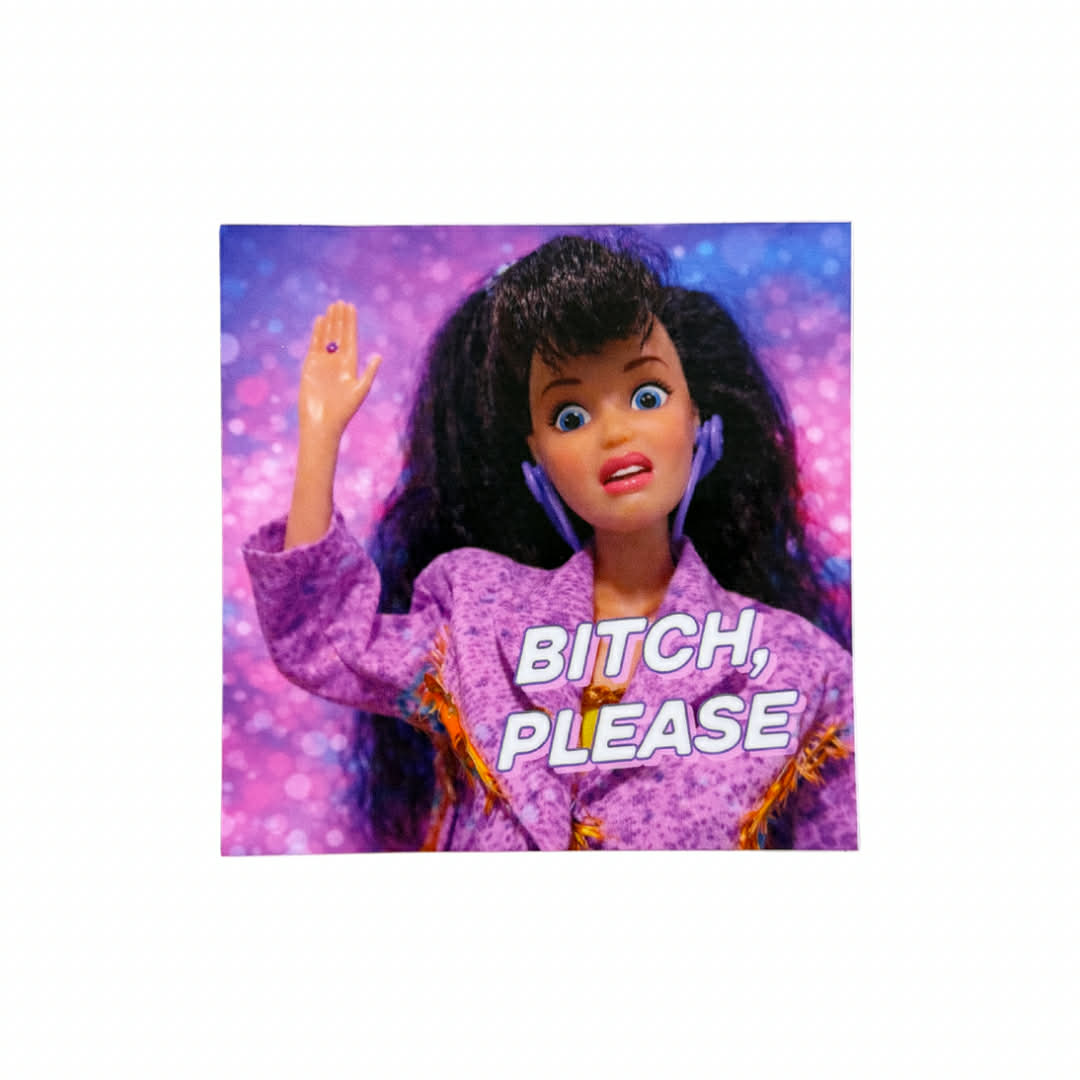 Bitch Please Doll Sticker