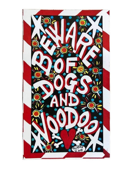 Beware of Dogs and Voodoo Magnet