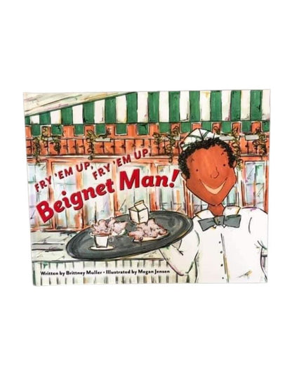 Fry'em Up Beignet Man Book