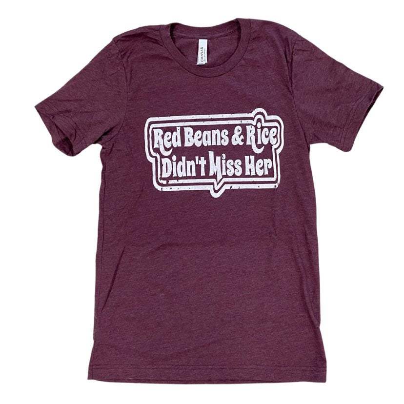 Red Beans & Rice Didn't Miss Her Tee