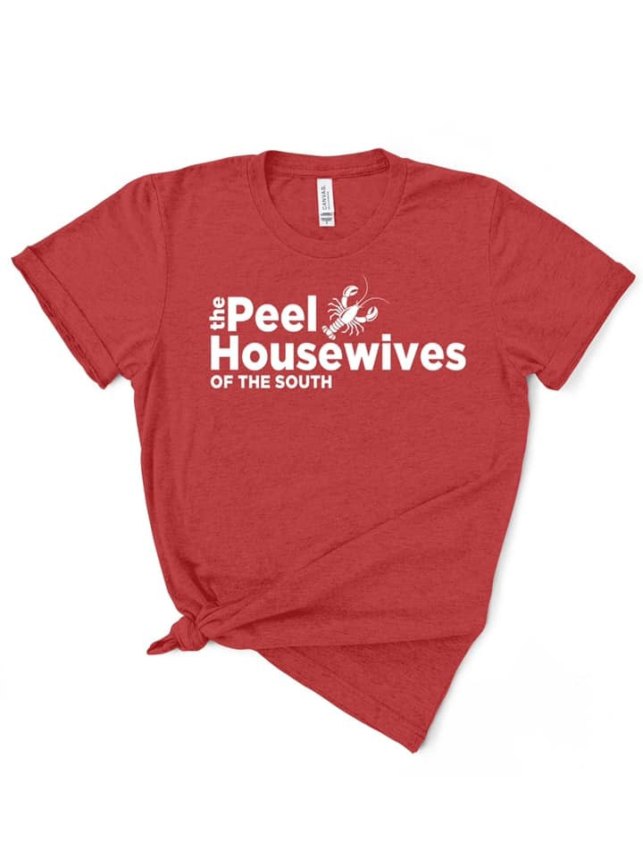 Peel Housewives of the South Tee