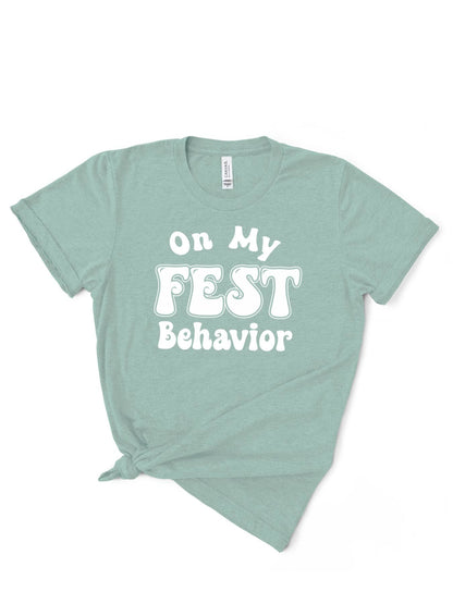 Fest Behavior Tee