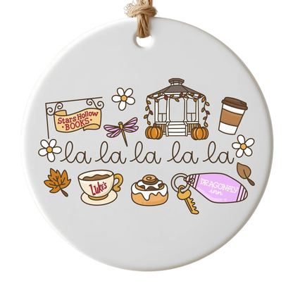 La La La La La (Gilmore Girls) Ornament