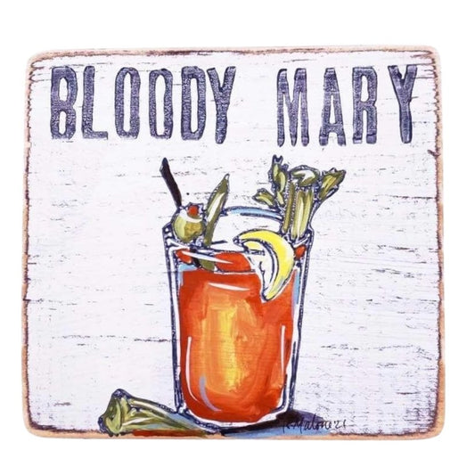 Bloody Mary Wood Sign