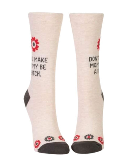 Don't Make Mommy Socks