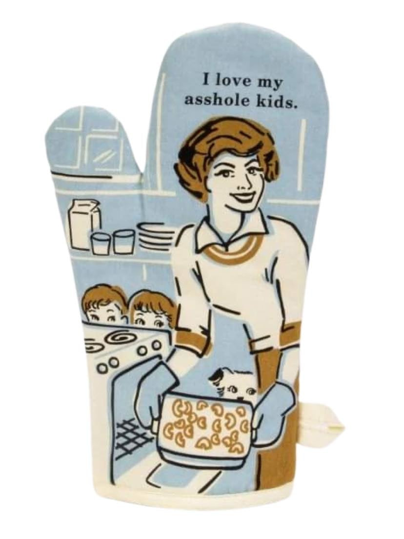 Love My Asshole Kids Oven Mitt