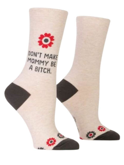 Don't Make Mommy Socks