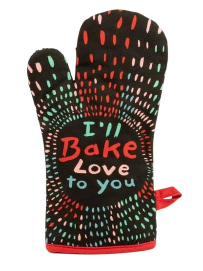 I'll Bake Love to You Oven Mitt