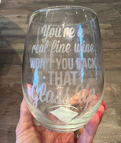 Back That Glass Up Stemless Wine Glass