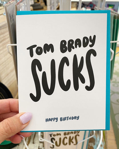 Tom Brady Sucks Card