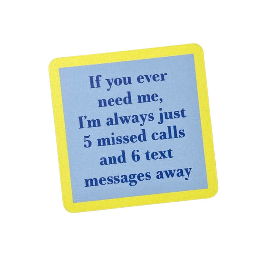 Missed Calls Funny Coaster