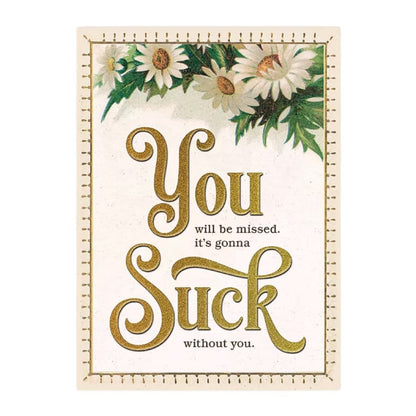 Gonna Suck without You Card