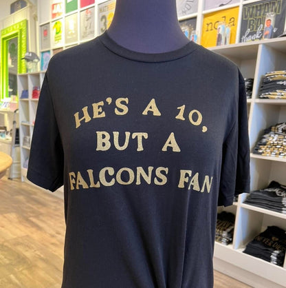 He's a 10, but Falcons Tee