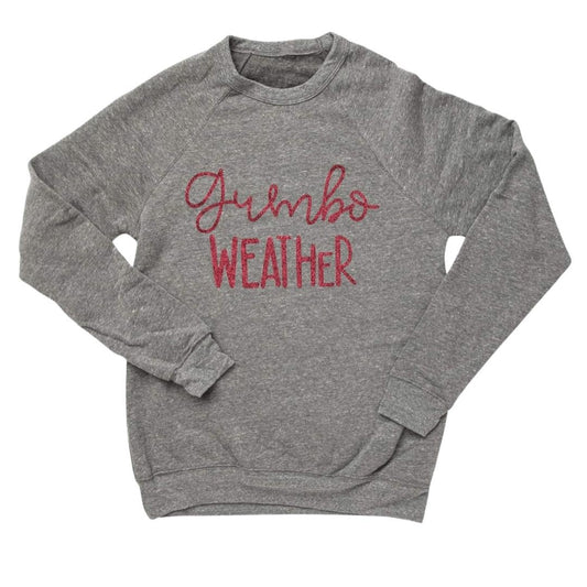 Gumbo Weather Sweatshirt