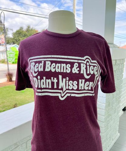 Red Beans & Rice Didn't Miss Her Tee