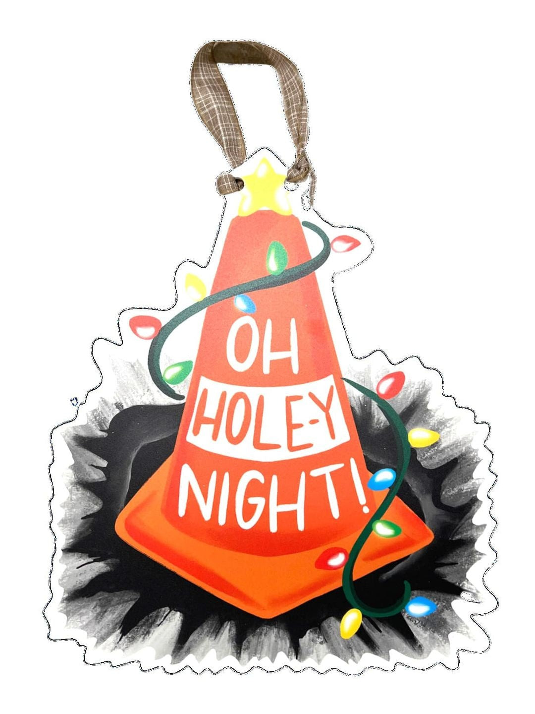 Oh Hole-y Night Door Hanger