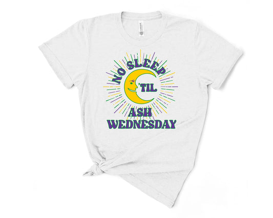 No Sleep til Ash Wednesday Tee