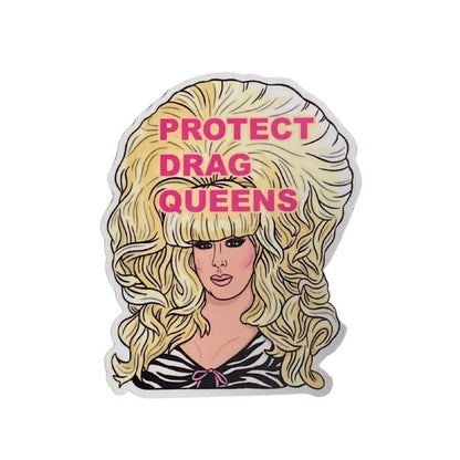 Protect Drag Queens Sticker